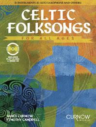 Celtic Folksongs for all ages Alto Saxophone, Bariton Saxophone or Eb Horn